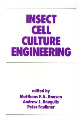 Insect Cell Culture Engineering -  Goosen