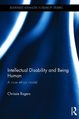 Intellectual Disability and Being Human - Chrissie Rogers