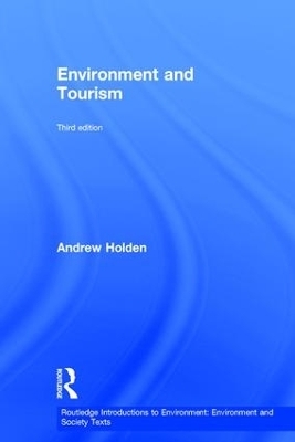 Environment and Tourism - Andrew Holden