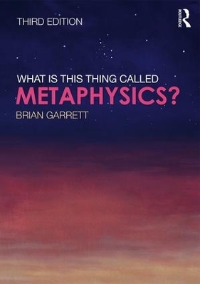 What is this thing called Metaphysics? - Brian Garrett