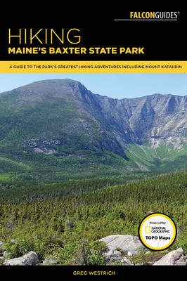 Hiking Maine's Baxter State Park - Greg Westrich