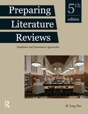 Preparing Literature Reviews - M. Ling Pan