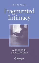 Fragmented Intimacy -  Peter J. Adams