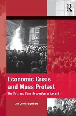 Economic Crisis and Mass Protest - Jon Gunnar Bernburg