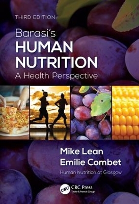 Barasi's Human Nutrition - Michael Ej Lean, Emilie Combet