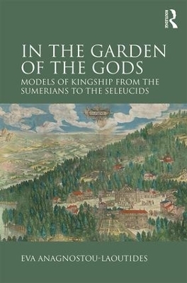 In the Garden of the Gods - Eva Anagnostou-Laoutides