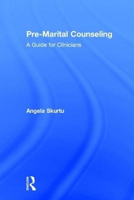 Pre-Marital Counseling - Angela Skurtu