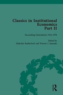 Classics in Institutional Economics, Part II - Warren J Samuels