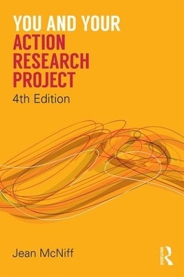 You and Your Action Research Project - Jean McNiff