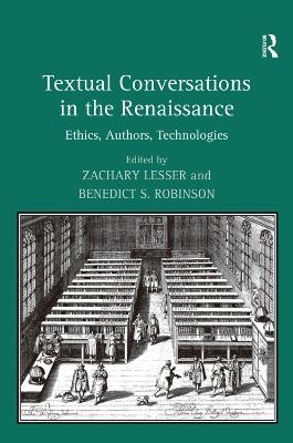 Textual Conversations in the Renaissance - Benedict S. Robinson