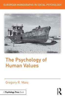 The Psychology of Human Values - Gregory R Maio