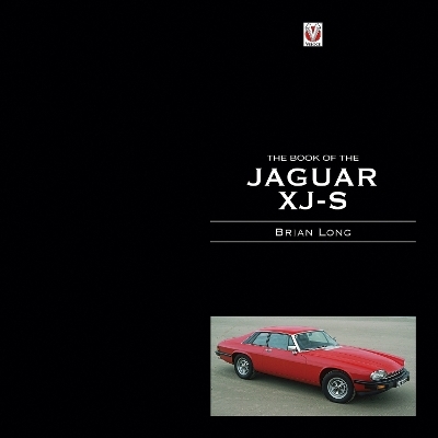 The Book of the Jaguar Xj-S - Brian Long