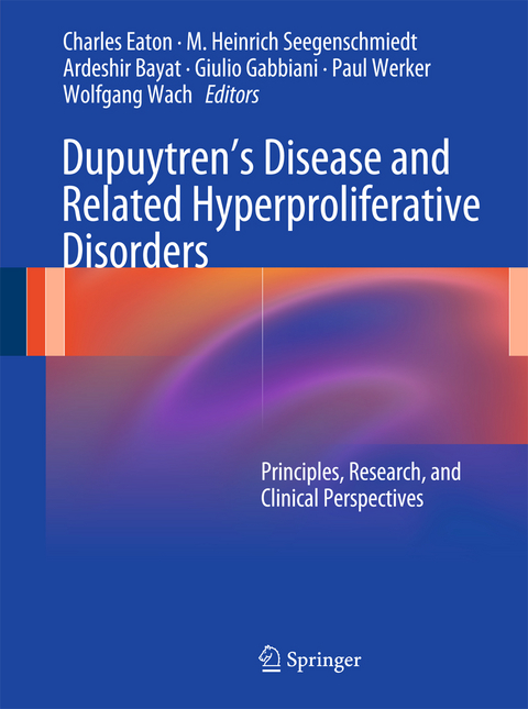 Dupuytren’s Disease and Related Hyperproliferative Disorders - 