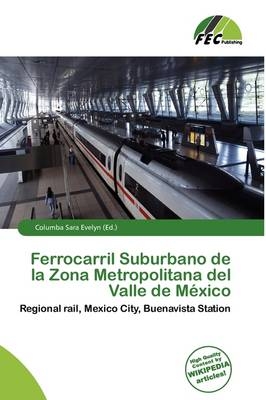 Ferrocarril Suburbano de La Zona Metropolitana del Valle de Mexico - 