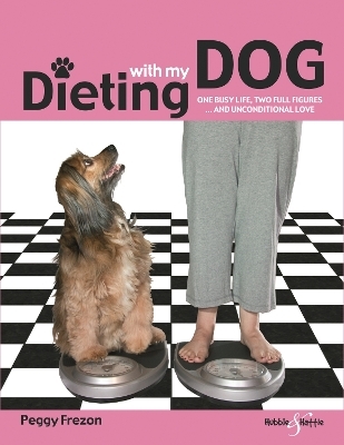 Dieting with My Dog - Peggy Frezon