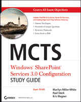 MCTS Windows SharePoint Services 3.0 Configuration Study Guide - Marilyn Miller-White, Paul Stork, Kris Wagner