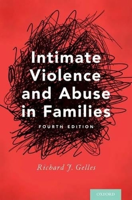 Intimate Violence and Abuse in Families - Richard J. Gelles