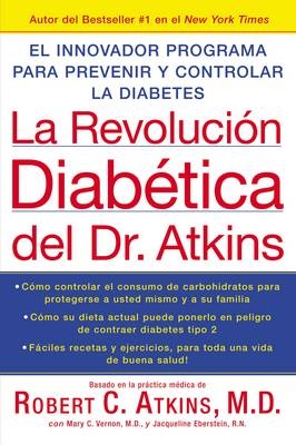 La Revolucion Diabetica del Dr. Atkins - Dr Robert C Atkins