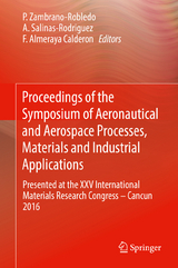 Proceedings of the Symposium of Aeronautical and Aerospace Processes, Materials and Industrial Applications - 