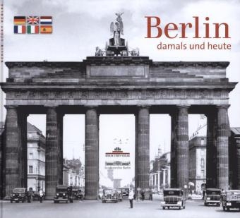 Berlin - damals und heute - 