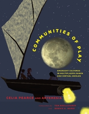 Communities of Play - Celia Pearce