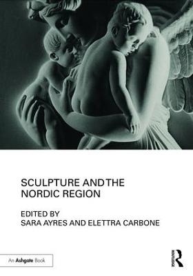 Sculpture and the Nordic Region - 