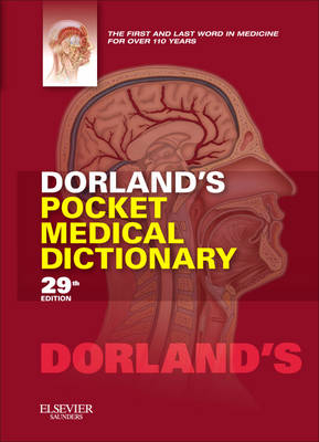 Dorland's Pocket Medical Dictionary -  Dorland