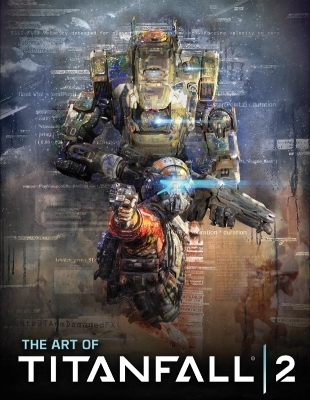 The Art of Titanfall 2 - Andy McVittie