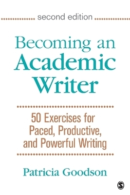 Becoming an Academic Writer - Patricia Goodson