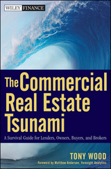 Commercial Real Estate Tsunami -  Tony Wood