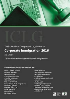 The International Comparative Legal Guide to: Corporate Immigration - 