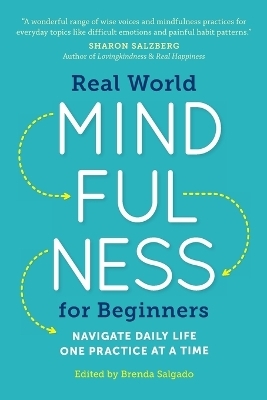 Real World Mindfulness for Beginners - Brenda Salgado