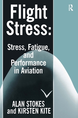 Flight Stress - Alan F. Stokes, Kirsten Kite