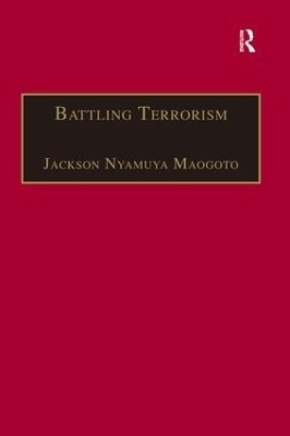 Battling Terrorism - Jackson Nyamuya Maogoto