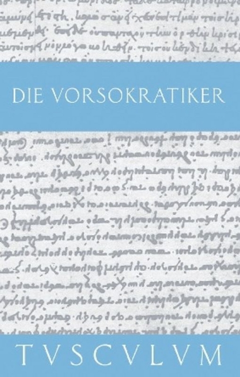 Die Vorsokratiker 1 - 