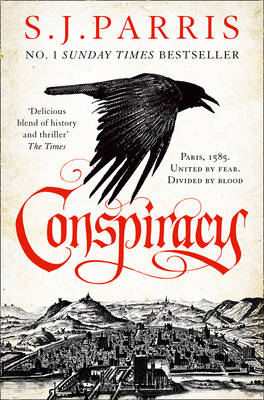 Conspiracy - S. J. Parris