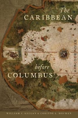 The Caribbean before Columbus - William F. Keegan, Corinne L. Hofman