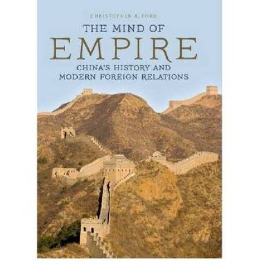 The Mind of Empire - Christopher A. Ford