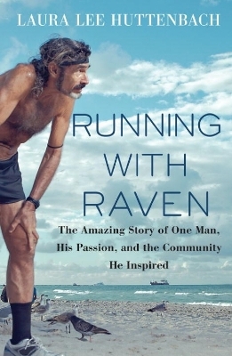 Running With Raven - Laura Lee Huttenbach