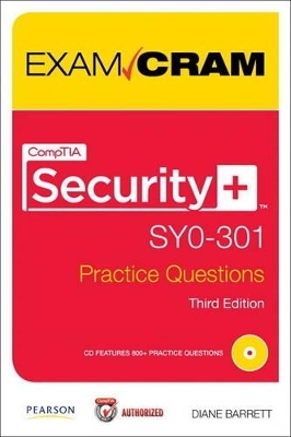 CompTIA Security+ SY0-301 Practice Questions Exam Cram - Diane Barrett