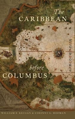 The Caribbean before Columbus - William F. Keegan, Corinne L. Hofman