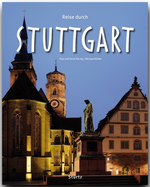 Reise durch Stuttgart - Michael Kühler