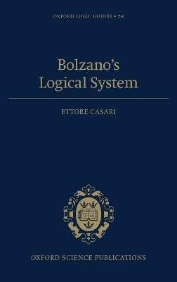 Bolzano's Logical System - Ettore Casari