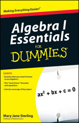 Algebra I Essentials For Dummies - Mary Jane Sterling