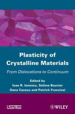 Plasticity of Crystalline Materials - 