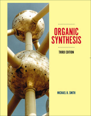 Organic Synthesis - Michael Smith