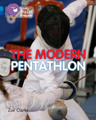 The Modern Pentathlon - Zoë Clarke