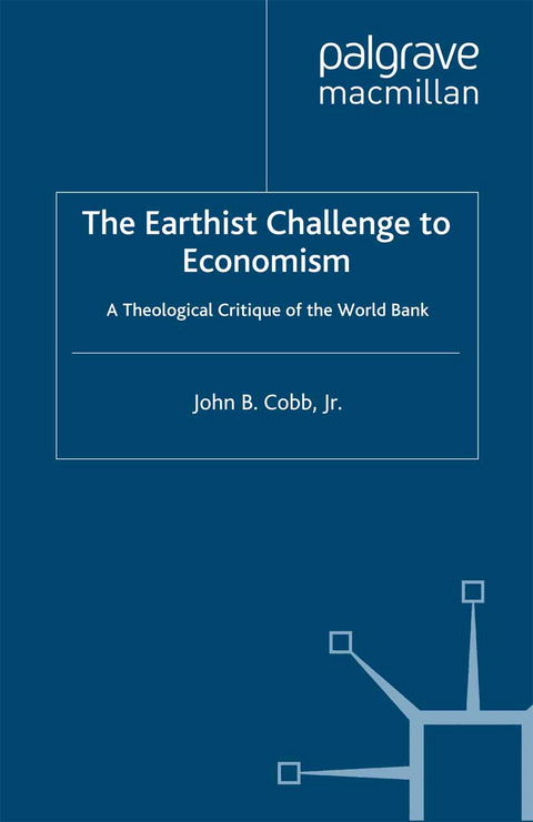 The Earthist Challenge to Economism - J. Cobb