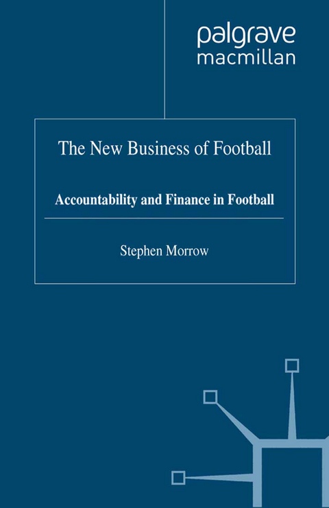 The New Business of Football - Samuel Boyd Morrow