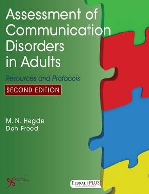 Assessment of Communication Disorders in Adults - M. N. Hegde, Don Freed